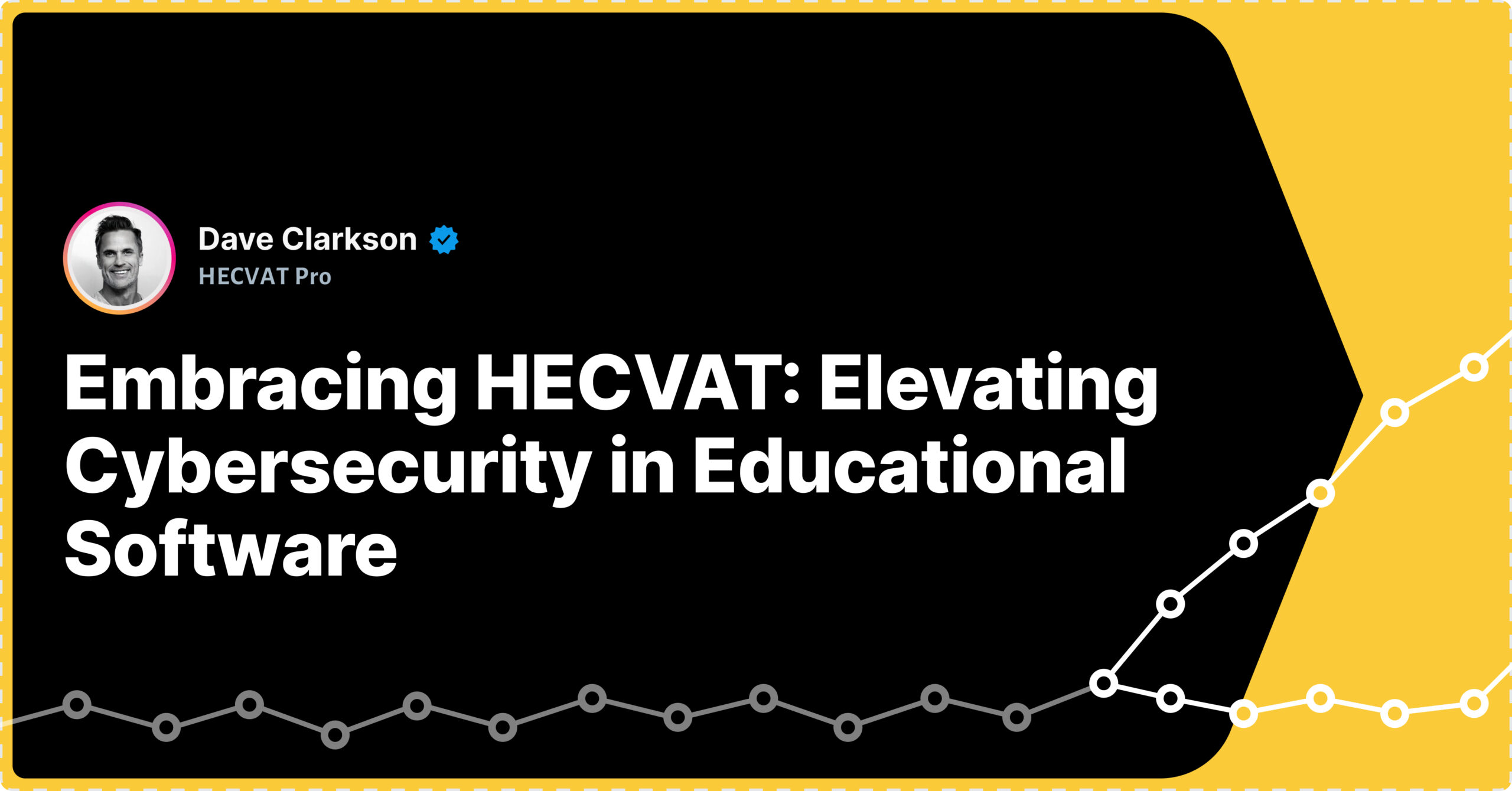 Embracing HECVAT_ Elevating Cybersecurity in Educational Software